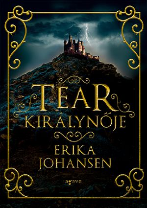 [The Queen of the Tearling 01] • Tear királynöje